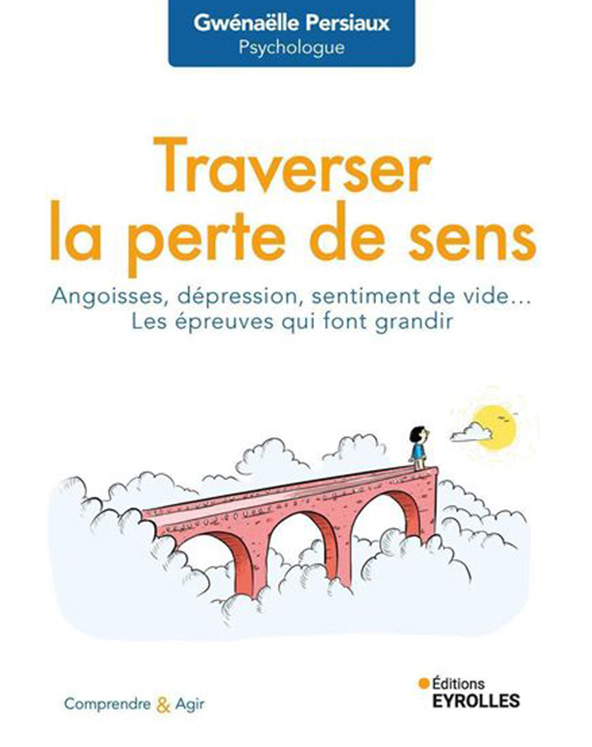Traverser la perte de sens